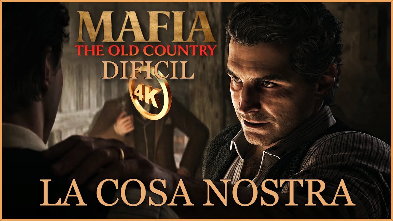 La Cosa Nostra Mafia: El Viejo Continente 4k 🤌EP1 Modo difícil PC