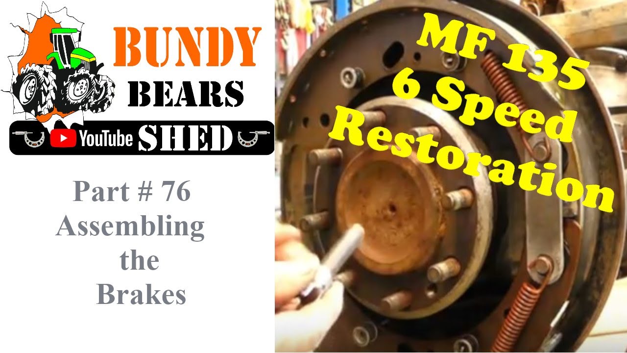 Massey Ferguson 135 6 Speed Restoration # 76 Assembling the Brakes