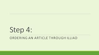 Research at the Library 2015 Part 6 Ordering an Article from ILLiad