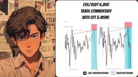 How I Caught 6.88 RR on Etherum Trade Using CRT and MSN Strategy