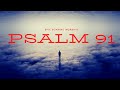 Psalm 91 / Epic Soaking Worship Music