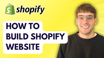 How to Build Shopify Website [2025 Guide]