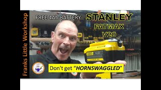 STANLEY FATMAX V20 free battery 2023, I nearly Hornswaggled myself...