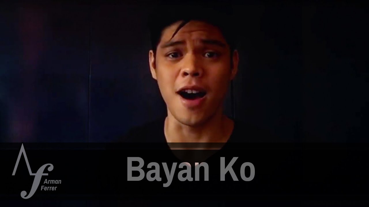 "Bayan Ko" cover by Arman Ferrer