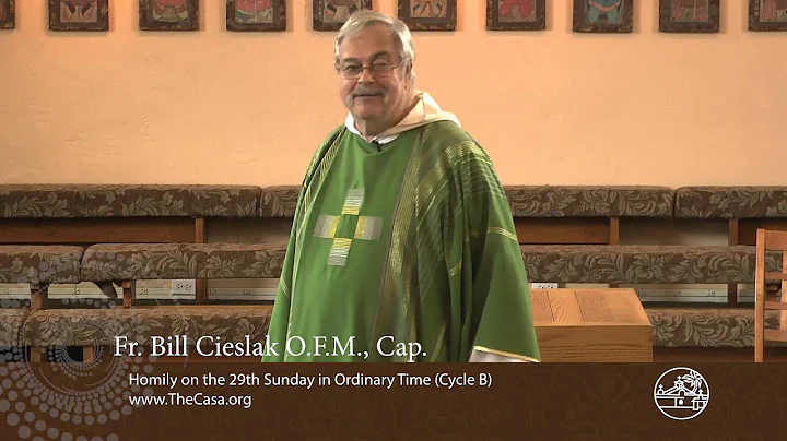 Homily 29th Sunday in Ordinary Time (Cycle B) Fr B...