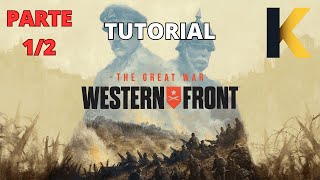 PROVIAMO - The Great War: Western Front | TUTORIAL (Parte 1) - ITA GAMEPLAY screenshot 4