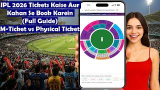 How to Book IPL 2026 Match Tickets (Complete Guide) – M Ticket vs Physical Ticket