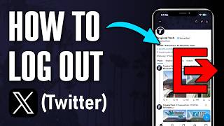 How to Log Out of Your Account on X (Twitter) on iPhone & Android