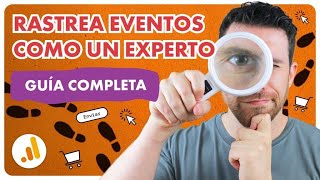 Guía completa de eventos en Google Analaytics 4 (GA4): Todo lo que necesitas saber by Victor Peinado Digital 2,412 views 5 months ago 20 minutes