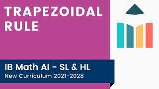 Trapezoidal Rule [IB Math AI SL/HL]