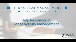 Help Resources in Jonas Activity Management