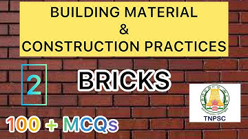TNPSC/Building Material & Construction Practices/Bricks MCQs - 2