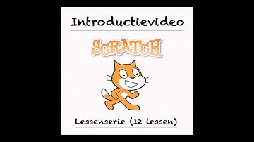 Introductievideo Scratch (lessenserie)