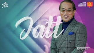 Jatt - Still Loving You ~ Gegar Vaganza 2019 (Minggu 6)