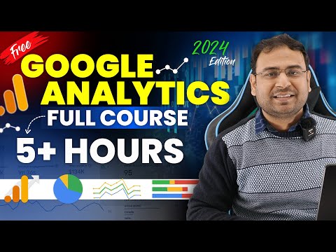 Complete Google Analytics 4 [GA4] Tutorial in 5 Hours  - Full Course - 2022 | Umar Tazkeer