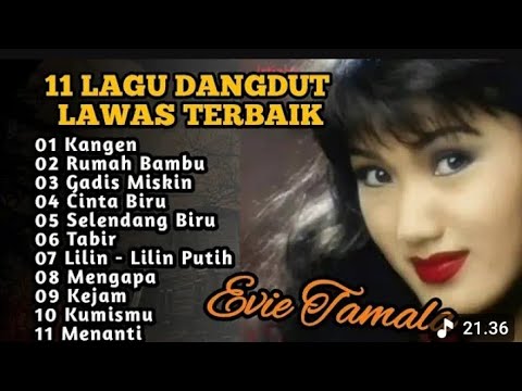 LAGU DANGDUT LAWAS EVIE TAMALA TERBAIK | #kangenevietamala #rembulanmalam #dangdutlawas #evietamala 