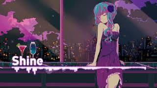 Nightcore-Shine