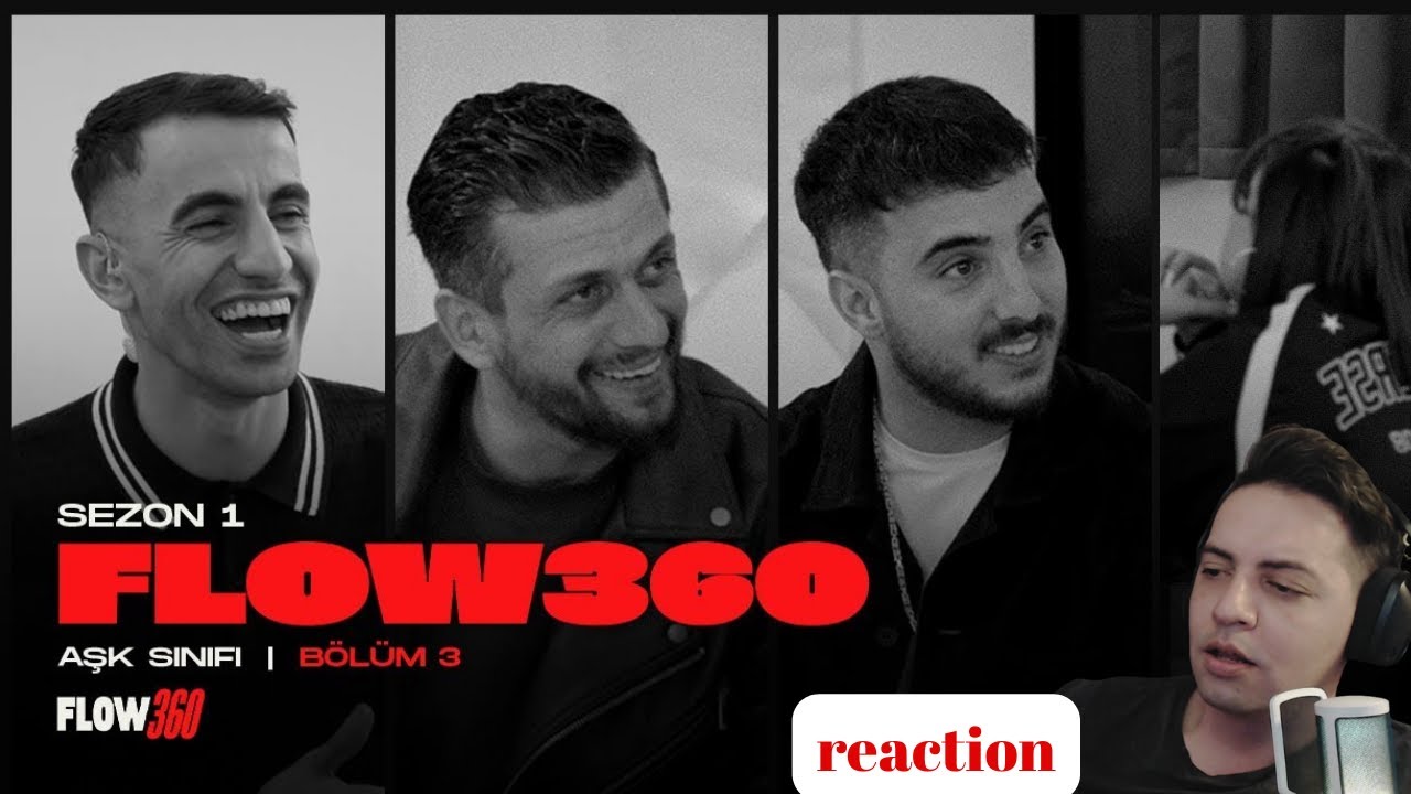 FLOW360 | Aşk Sınıfı|  REACTION