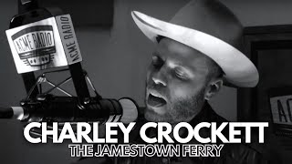 Acme Radio Session: Charley Crockett - "The Jamestown Ferry" chords