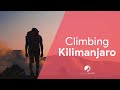 Climb Kilimanjaro | What is it really like to climb Kilimanjaro? |  Lemosho route | Follow Alice