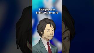 Rating Social Links Out Of 10 President Tanaka Persona 3 Devil