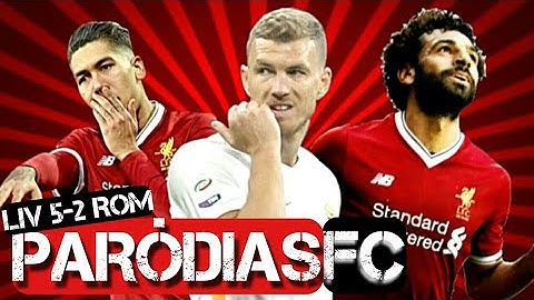 5x2 - SALAH DÁ SHOW E LIVERPOOL GOLEIA ROMA | Paródia Propaganda - Jorge e Mateus