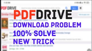pdfdrive download problem solve | New trick to download books | 100%  Working trick