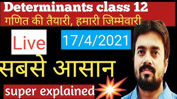 17 April chapter 4 math class 12/Determinants/Properties of determinants