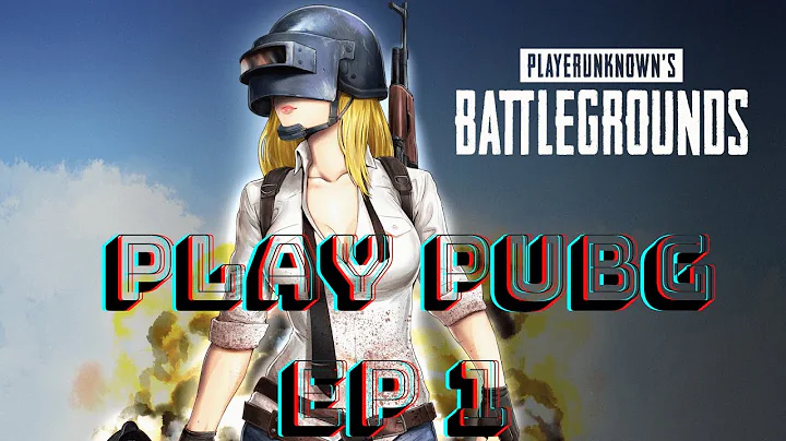 Khuyen Nguyen - PUBG - Play PUBG ep 1
