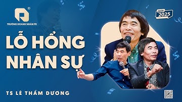 LỖ HỔNG| TS LÊ THẨM DƯƠNG MỚI NHẤT NĂM 2025