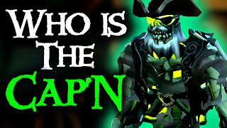 WHO IS THE MYSTERIOUS 'CAP'N?' // SEA OF THIEVES  The Skeleton Lord that started it all.