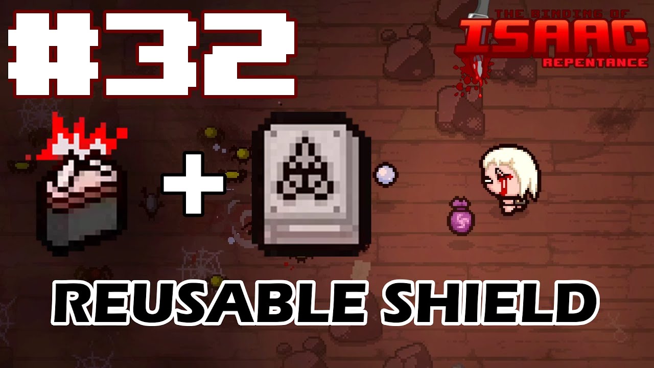 Reusable Shield!!! - The Binding of Isaac: Repentance - Eden Runs #32 ...