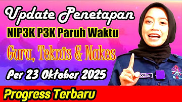 Update Penetapan NIP3K Paruh Waktu Per 23 Oktober 2025