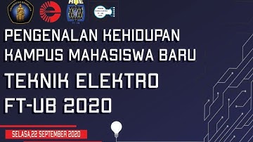 Pengenalan Kehidupan Kampus bagi Mahasiswa Baru ( PK2MABA) 2020 - Teknik Elektro Univ. Brawijaya