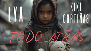 Download Lagu TODO ATRÁS - Lya y Kiki Cortiñas- ( Lyric Video ) Oficial MP3