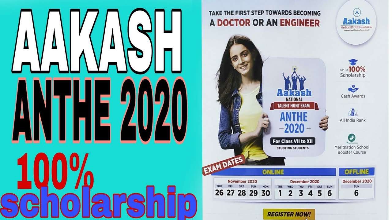 AAKASH ANTHE100 SCHOLARSHIP. Registration Fee,Syllabus,Exam Date