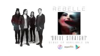 Watch Rebelle Drive Straight video