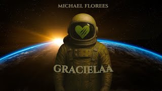 Michael Florees - Gracielaa Audio Oficial