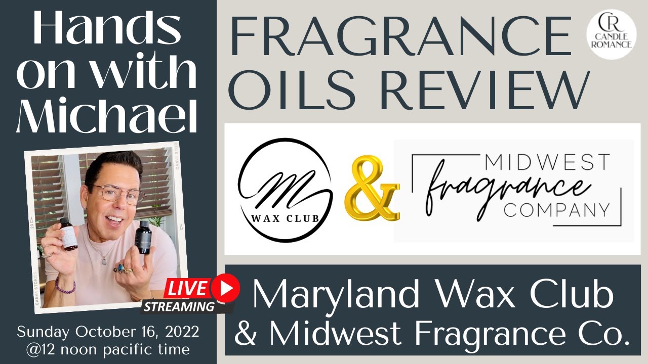 FRAGRANCE OILS REVIEW MARYLAND WAX CLUB & MIDWEST FRAGRANCE CO. YouTube