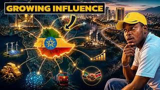 Why Ethiopia's Economic Influence Is Growing Across Africa