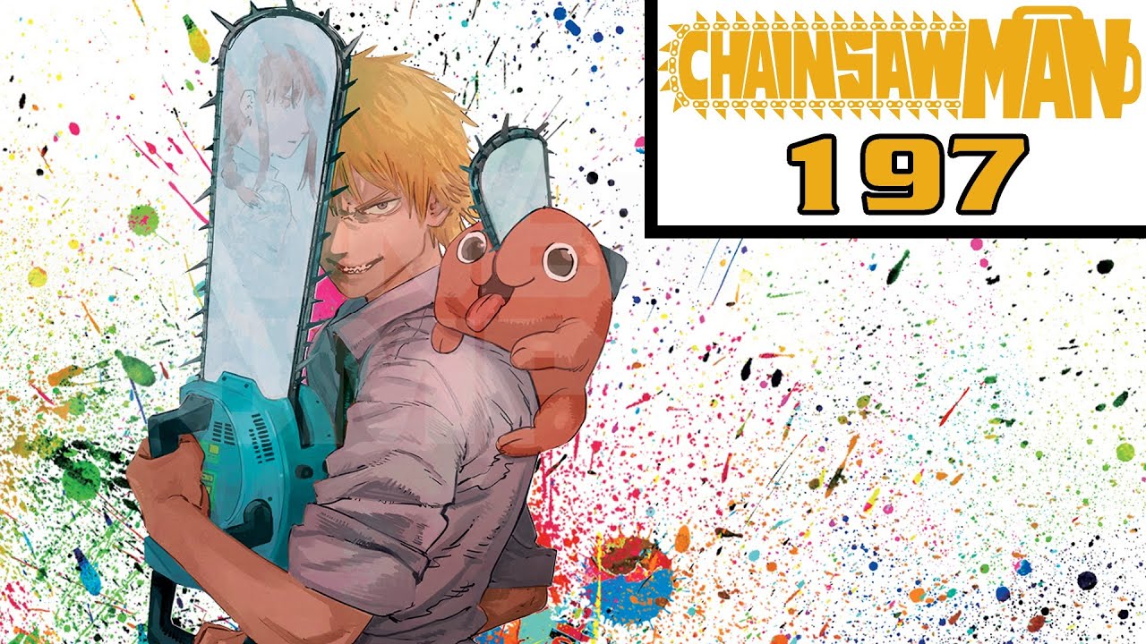 CHAINSAW MAN CHAPTER 197 | CHAINSAW MAN OF JUSTICE AND HEROISM AND