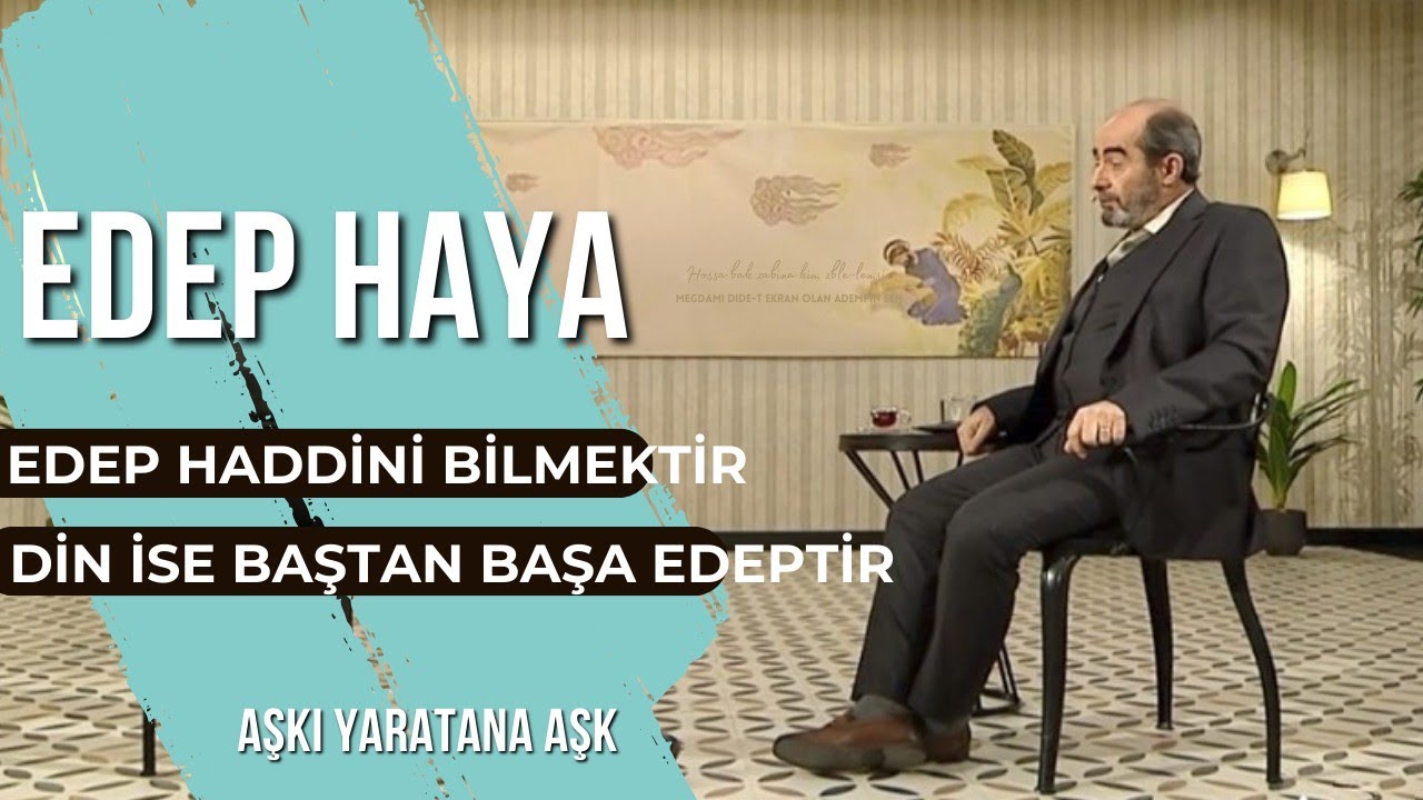 EDEP | HAYA | ÇAYIN DEMİNİ TUTMASI TÜRK KAHVESİNİN KÖPÜĞE GELMESİ YEMEĞİN EN LEZZETLİ KIVAMI BULMASI