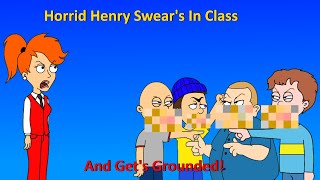 Horrid Henry Swears In Class And Gets Grounded