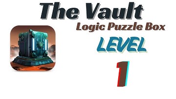 The Vault Logic Puzzle Box Level 1 Solution | Step-by-Step Guide
