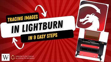 Tracing Images in Lightburn in 9 Easy Steps