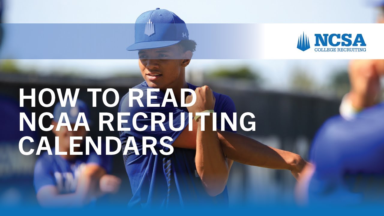 the-ncaa-recruiting-calendar-for-2021-2022-youtube