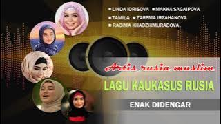 Chechen songs Lagu Chechnya Kaukasus Artis Rusia Muslim Cantik Suara Enak Didengar