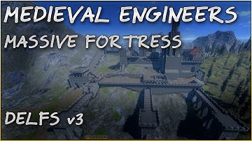 Medieval Engineers - Massive Castle/Fortress Delfs v3 - Steam Workshop World