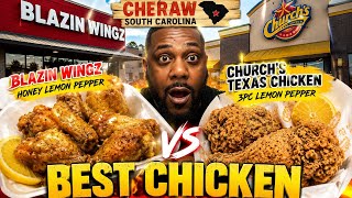 BLAZIN WINGZ vs CHURCH’S CHICKEN in Cheraw, SC... WHO REALLY WON?