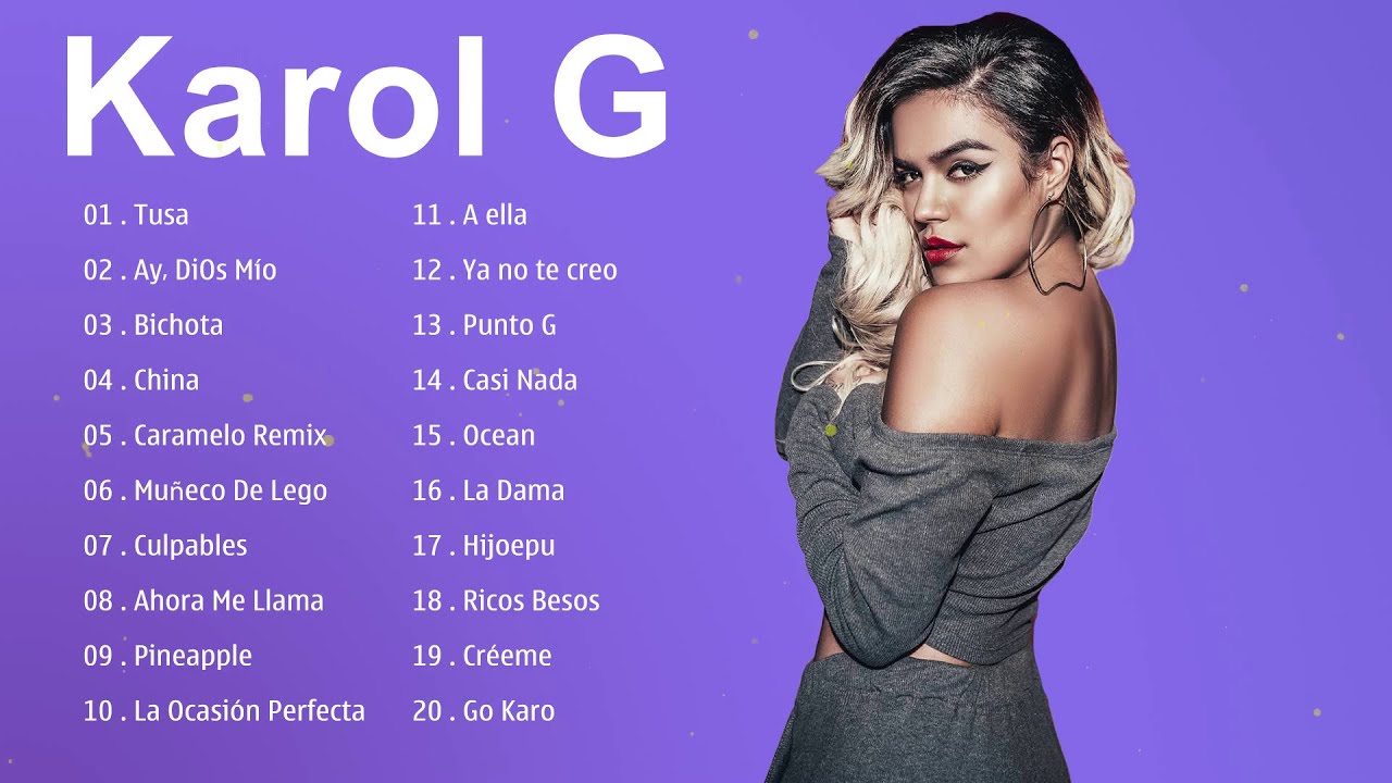 Karol G Mix Exitos 2021 Karol G Nuevo Album 2021 Best Songs Of Karol G YouTube Music